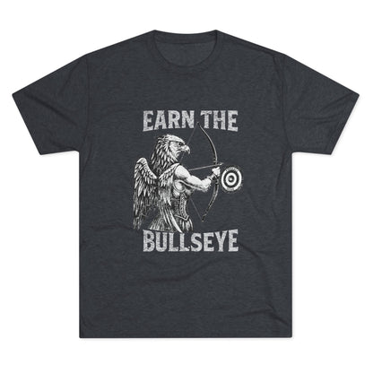 Beast Mode Series - Earn the Bullseye - Fitness Triblend T-shirt