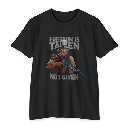 Freiheit wird genommen, nicht gegeben - Unisex T-Shirt